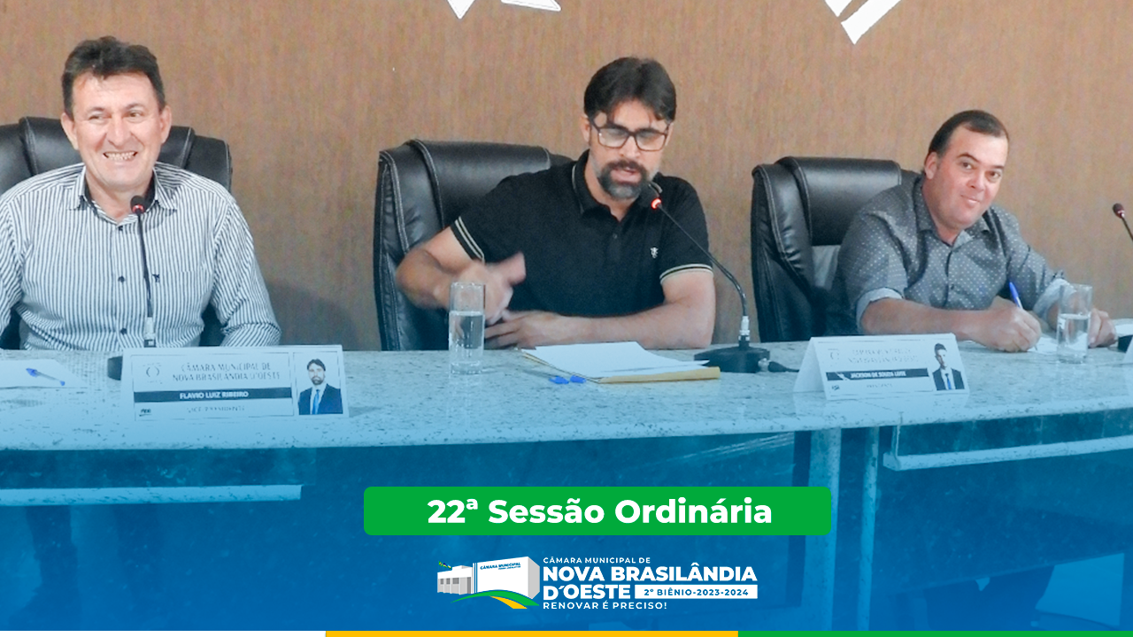 22ª Sessão Ordinária 2023