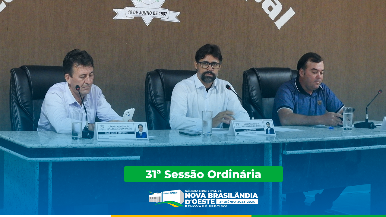 31ª Sessão Ordinária 2023